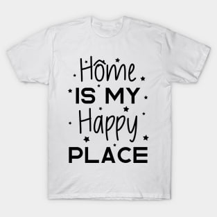 Home Is My Happy Place T-Shirt